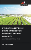 L'Empowerment Delle Donne Imprenditrici Rurali Nel Settore Agricolo