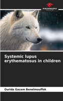 Systemic lupus erythematosus in children