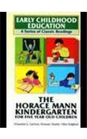 Horace Mann Kindergarten For Five Year Old Children