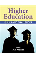 Higher Education: Issues And Challanges