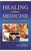 Healing without Medicine