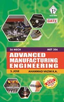Advanced Manufacturing Engineering (MET 306 S6 Mech) S. Jose KTU