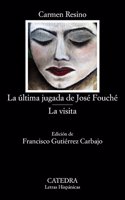 La ultima jugada de Jose Fouche; La visita