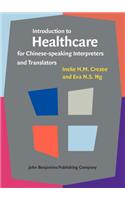 Introduction to Healthcare for Chinese-speaking Interpreters and Translators