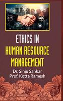 Ethics in Human Resource Management