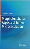 Morphofunctional Aspects of Tumor Microcirculation