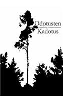 Odotusten Kadotus: (Finnish)