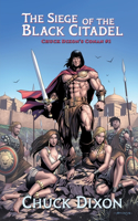 The Siege of the Black Citadel: (1 Chuck Dixon's Conan)