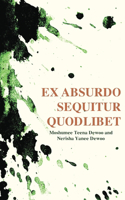 Ex absurdo sequitur quodlibet: (English)