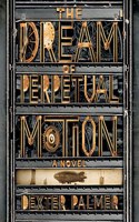 Dream of Perpetual Motion