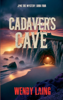 Cadavers' Cave: (4 Jane Doe Mystery)