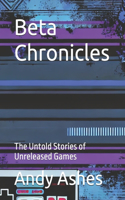 Beta Chronicles