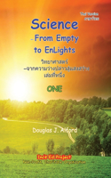 Science - From Empty to EnLights ONE Thai Version