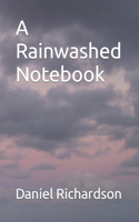 Rainwashed Notebook
