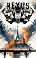 NEXUS - Échos d'un futur antérieur: (1 Nexus)