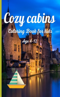 Cozy cabins coloring book for kids age 4-12