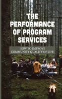 The Performance Of Program Services