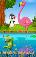 SUPER CUTE ANIMALS - Coloring Book For Kids: Sea Animals, Farm Animals, Jungle Animals, Woodland Animals and Circus Animals