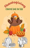 Thanksgiving Coloring Book for Kids: Ages 2-5A Collection of Fun and Easy Happy Thanksgiving Day Coloring Pages for Kids, Toddlers and Preschool