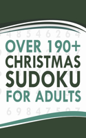 Over 190+ Christmas Sudoku for Adults: Over 190+ Cleverly Hidden Christmas Sudoku Gift for Seniors, Nephew, Coworker.