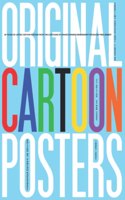 Original Cartoon Posters 1995-2021