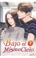 Bajo el Mismo Cielo 1