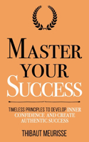 Master Your Success