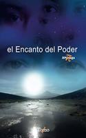 el Encanto del Poder