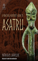 Practical Heathen's Guide to Asatru