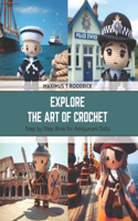 Explore the Art of Crochet