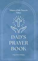 Dad's Prayer Book - Whispers Of Faith