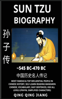 Sun Tzu Biography - Author of Sunzi's Art of War, Most Famous & Top Influential People in History, Self-Learn Reading Mandarin Chinese, Vocabulary, Easy Sentences, HSK All Levels, Pinyin, English