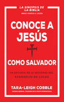 Conoce a Jesús Como Salvador