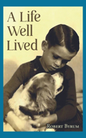 A Life Well Lived