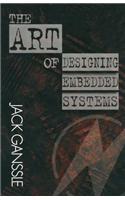 The Art of Designing Embedded Systems
