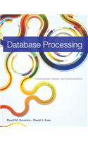 Database Processing: Fundamentals, Design, and Implementation: Fundamentals, Design, and Implementation