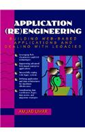 Application Reengineering: Building Web-Based Applications and Dealing with Legacies