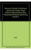 Harcourt School Publishers Vamos de Fiesta: Pupil Edition-Standardized Test Preparation/Readinng/Writing Grade 2