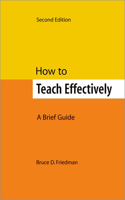 How to Teach Effectively, Second Edition