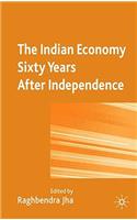 Indian Economy Sixty Years After Independence