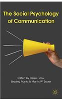 The Social Psychology of Communication