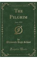 The Pilgrim, Vol. 12: June, 1933 (Classic Reprint)