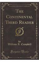 The Continental Third Reader (Classic Reprint)