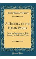 A History of the Henry Family