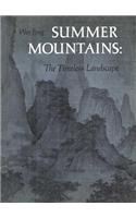 Summer Mountains: The Timeless Landscape