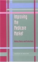 Improving the Medicare Market