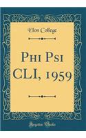 Phi Psi CLI, 1959 (Classic Reprint)