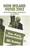 How Ireland Voted 2002