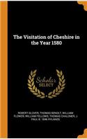 Visitation of Cheshire in the Year 1580