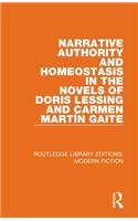Narrative Authority and Homeostasis in the Novels of Doris Lessing and Carmen Martin Gaite